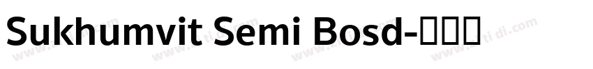 Sukhumvit Semi Bosd字体转换